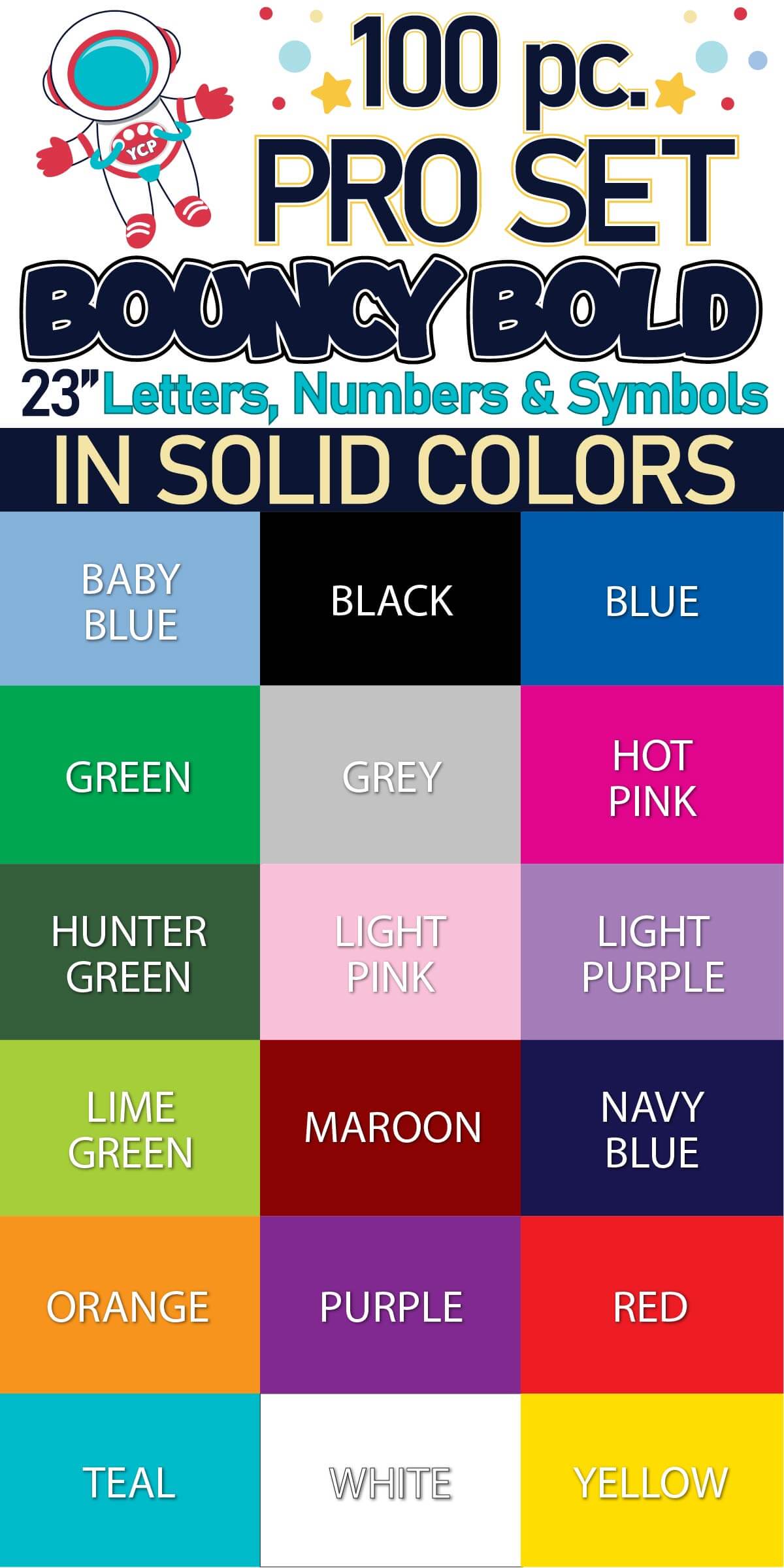 23" Bouncy Bold BB 100 pc. Letters, Numbers and Symbols Pro Set in Solid Colors