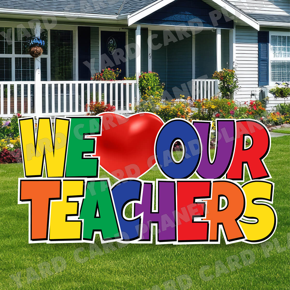 Color Wheel We Love Our Teachers Yard Card EZ Quick Set in Luckiest Guy Font