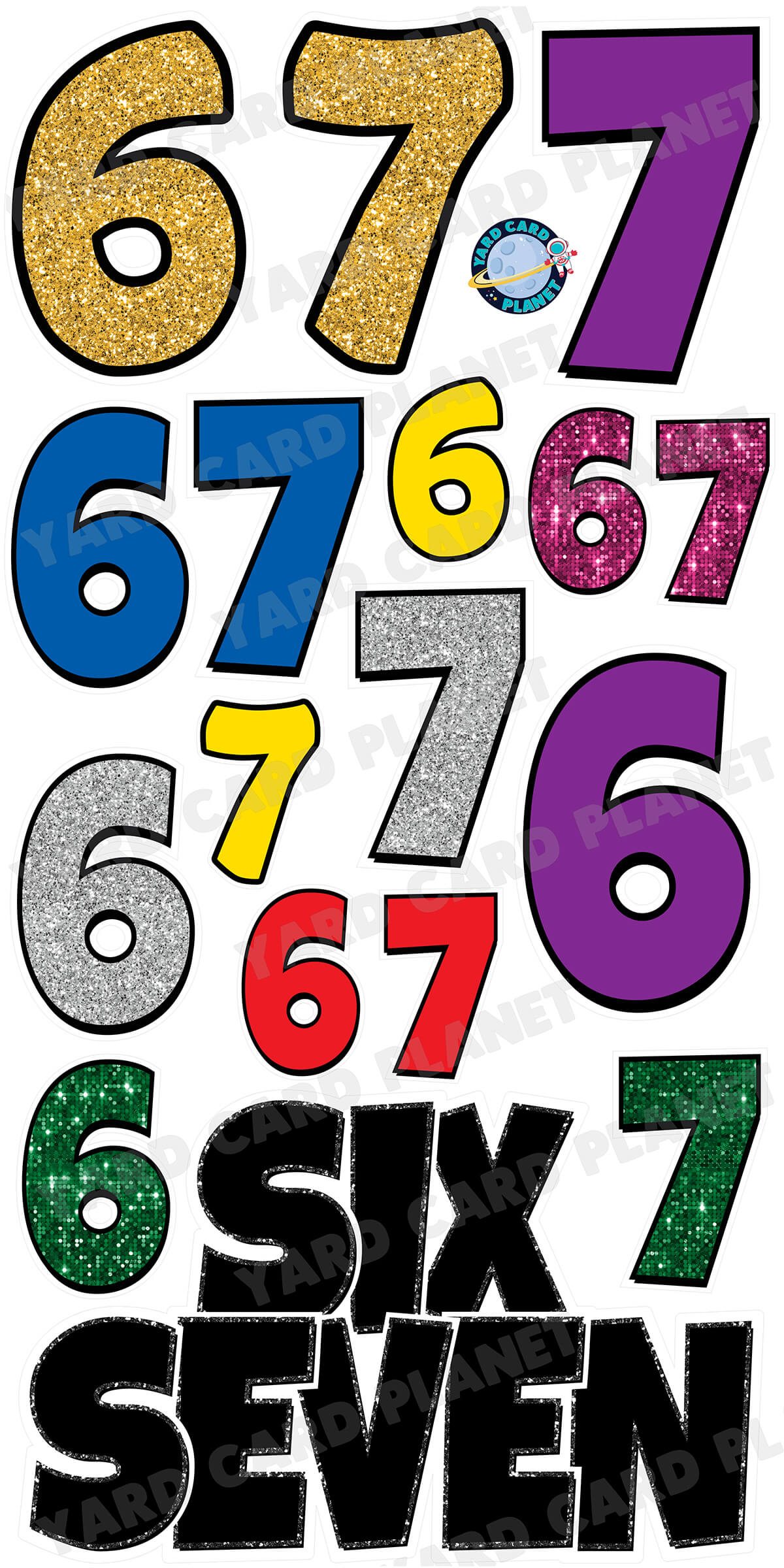 SIX SEVEN "6 7" EZ Quick Sign and Yard Card Flair Set
