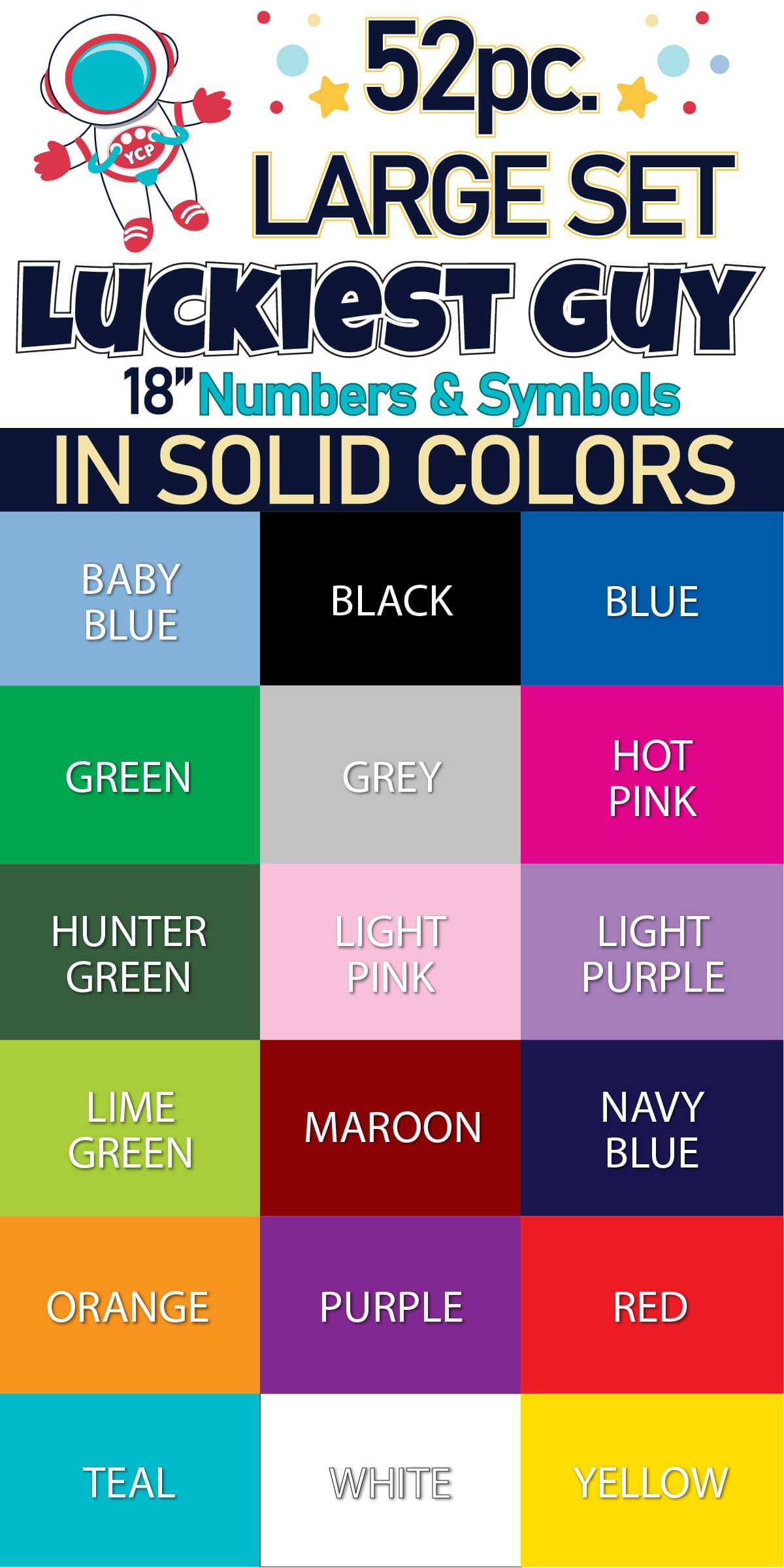 18" Luckiest Guy 52 pc. Numbers and Symbols Set in Solid Colors