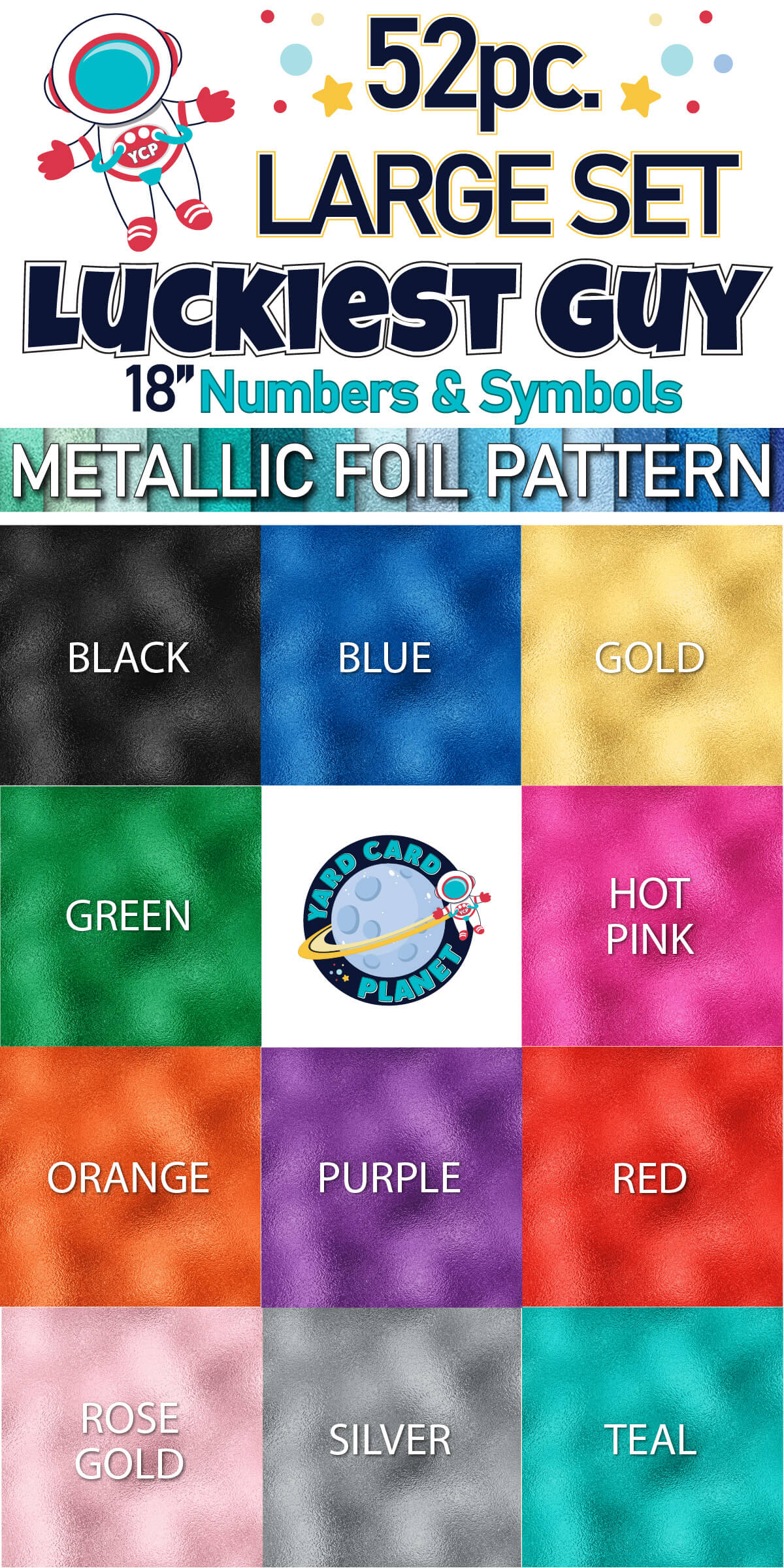 18" Luckiest Guy 52 pc. Numbers and Symbols Set in Metallic Foil Pattern