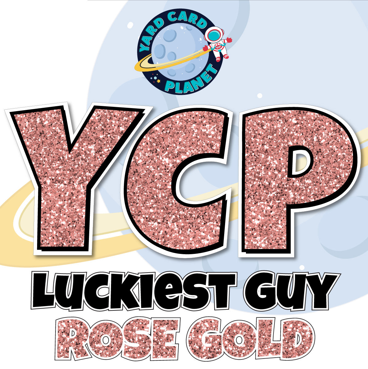 12" Luckiest Guy 41 pc. Letters and Symbols Set in Rose Gold Glitter Pattern