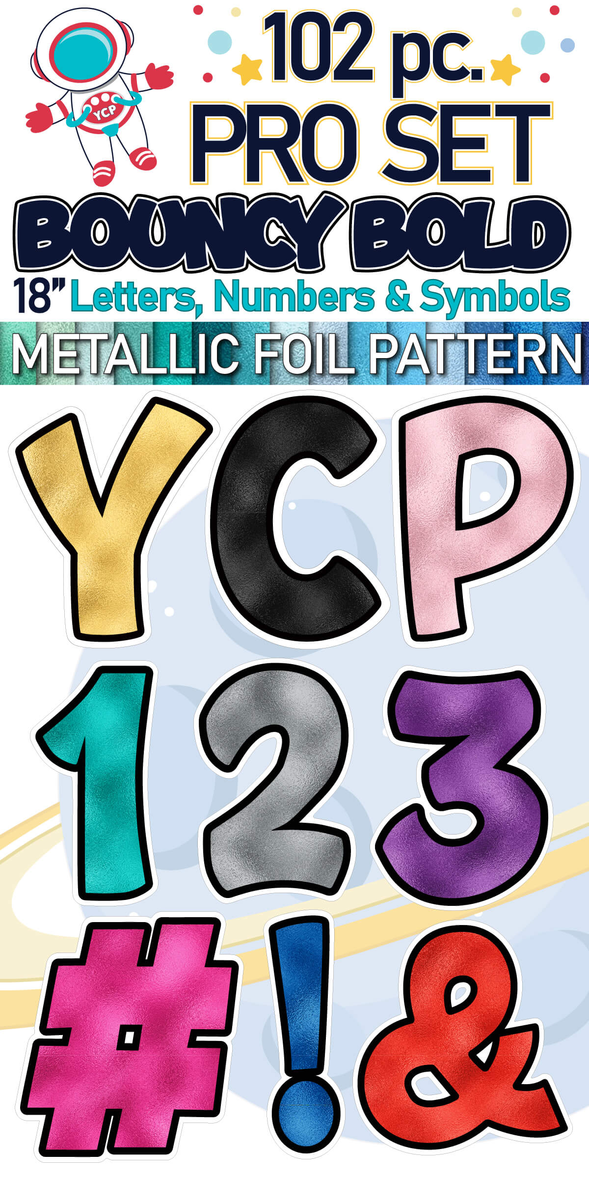 18" Bouncy Bold BB 102 pc. Pro Letters, Numbers and Symbols Set in Metallic Foil Pattern