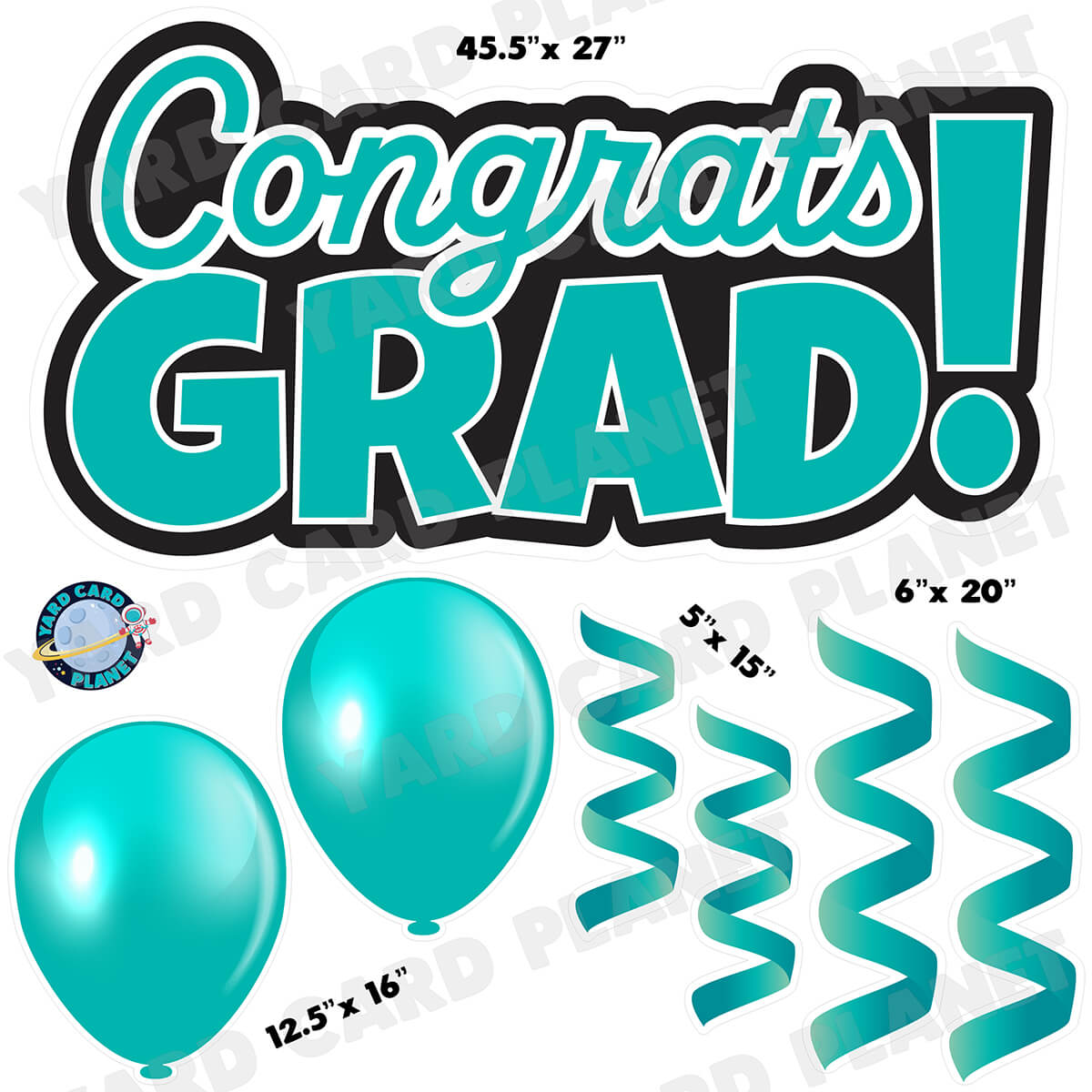 Teal Congrats Grad EZ Quick Signs with Matching Balloons and Streamers Half Sheet Yard Card Flair Set