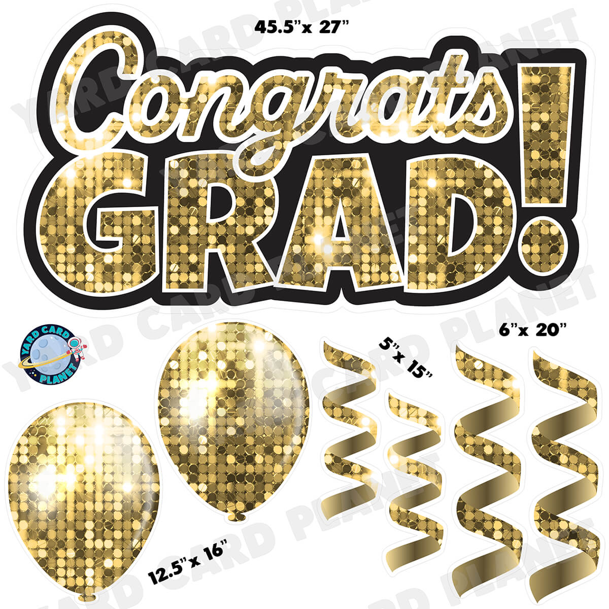 Gold Sequin Congrats Grad EZ Quick Signs with Matching Balloons and Streamers Half Sheet Yard Card Flair Set