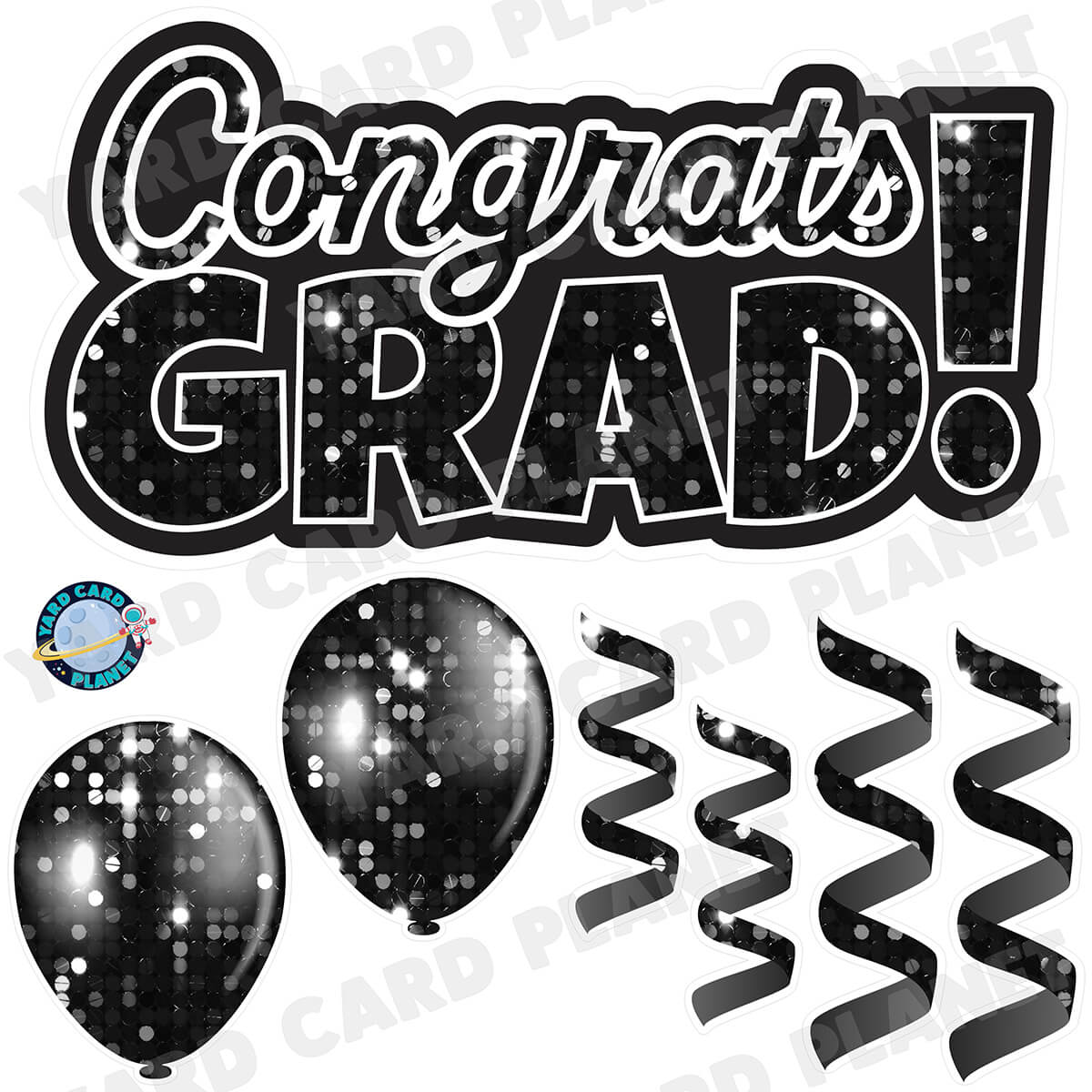 Black Sequin Congrats Grad EZ Quick Signs with Matching Balloons and Streamers Half Sheet Yard Card Flair Set