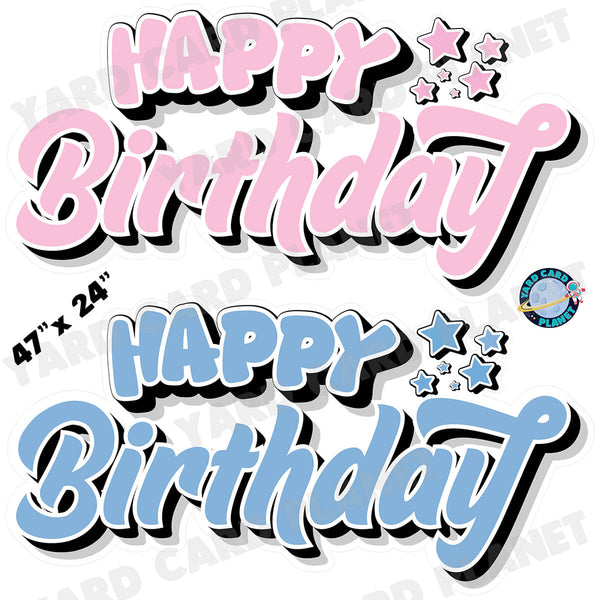 Happy Birthday EZ Quick Signs in Solid Light Pink and Baby Blue Half S