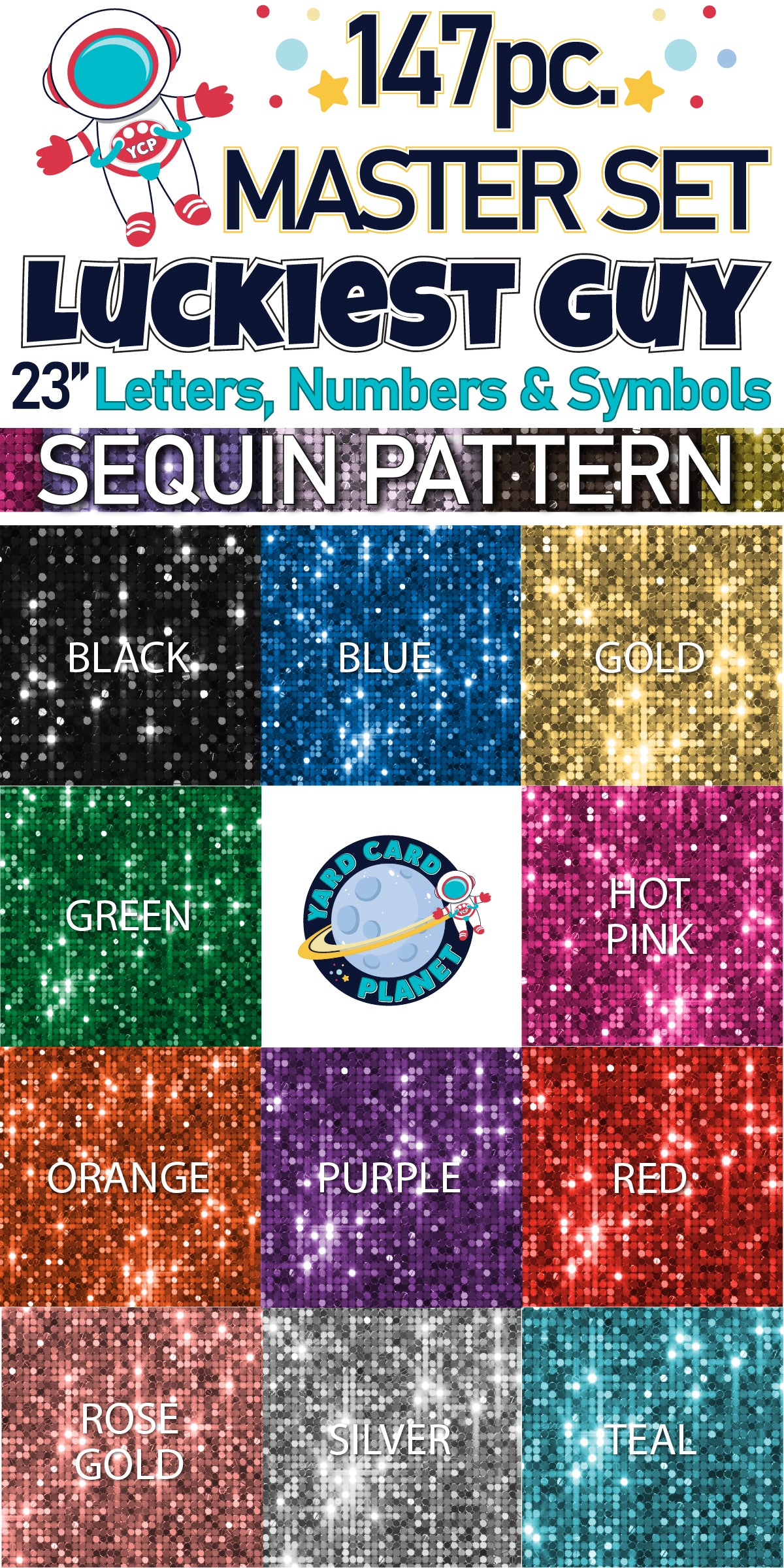 23" Luckiest Guy Letters, Numbers and Symbols - 147 pc. - Master Set in Sequin Pattern