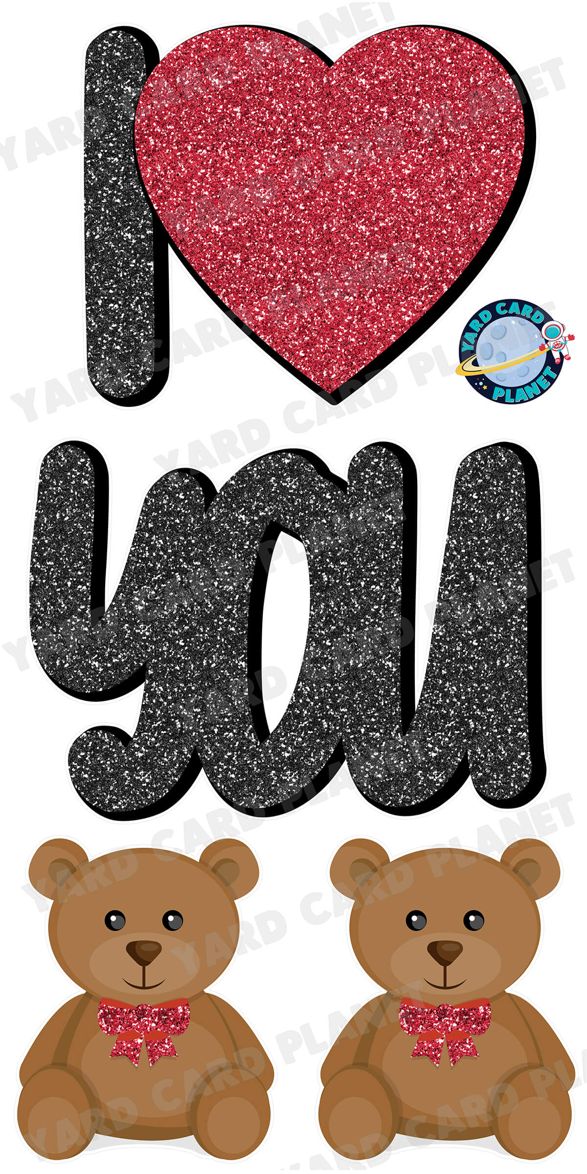 Glitter Pattern I Love You EZ Quick Set and Teddy Bear Yard Card Flair Set