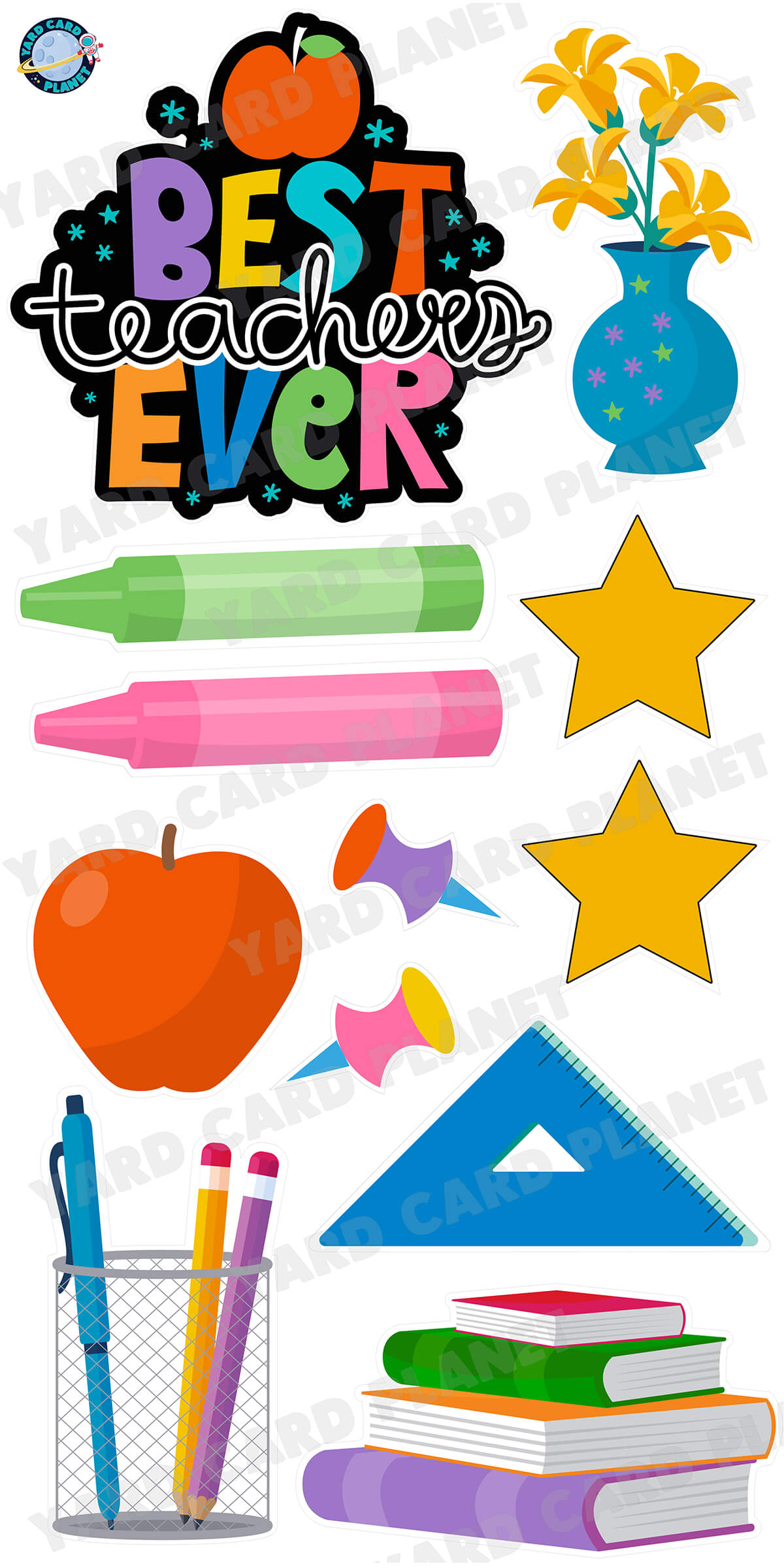 Best Teachers Ever EZ Quick Sign and Yard Card Flair Set