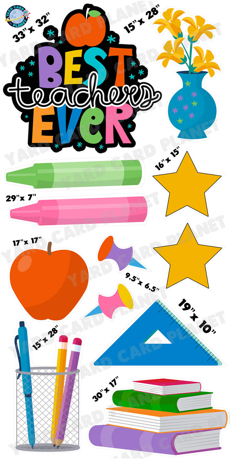 Best Teachers Ever EZ Quick Sign and Yard Card Flair Set with measurements